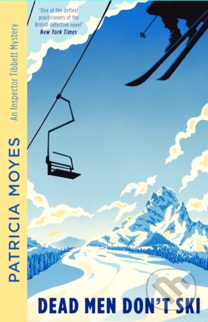 Kniha: Dead Men Don't Ski (Patricia Moyes). Farrago, 2026 Kniha: Dead Men Don't Ski (Patricia Moyes). Farrago, 2026