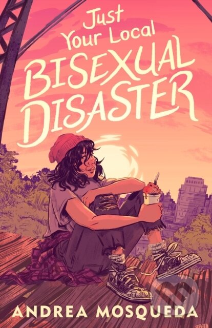 Kniha: Just Your Local Bisexual Disaster (Andrea Mosqueda). Square Fish, 2026 Kniha: Just Your Local Bisexual Disaster (Andrea Mosqueda). Square Fish, 2026