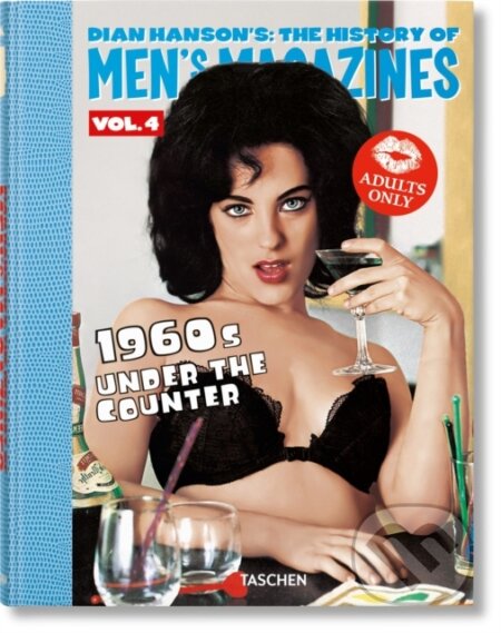 Kniha: Dian Hanson’s: The History of Men’s Magazines. Vol. 4 (Dian Hanson). , 2022 Kniha: Dian Hanson’s: The History of Men’s Magazines. Vol. 4 (Dian Hanson). , 2022