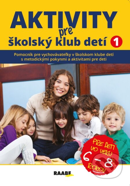 Kniha: Aktivity pre školský klub detí I. (Jana Adamíková, Emília Babínová, Anna Bónová, Mária Kubovičová, Elena Maninová, Katarína Mužíková, Katarína Oriešková, Jana Pastuchová a Jana Trnková). Raabe, 2025 Kniha: Aktivity pre školský klub detí I. (Jana Adamíková, Emília Babínová, Anna Bónová, Mária Kubovičová, Elena Maninová, Katarína Mužíková, Katarína Oriešková, Jana Pastuchová a Jana Trnková). Raabe, 2025