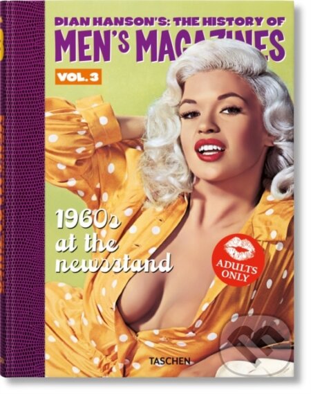 Kniha: Dian Hanson’s: The History of Men’s Magazines. Vol. 3 (Dian Hanson). , 2022 Kniha: Dian Hanson’s: The History of Men’s Magazines. Vol. 3 (Dian Hanson). , 2022