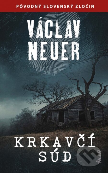 Kniha: Krkavčí súd (Václav Neuer). Ikar, 2026 Kniha: Krkavčí súd (Václav Neuer). Ikar, 2026