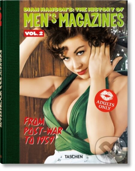 Kniha: Dian Hanson’s: The History of Men’s Magazines. Vol. 2 (Dian Hanson). , 2022 Kniha: Dian Hanson’s: The History of Men’s Magazines. Vol. 2 (Dian Hanson). , 2022