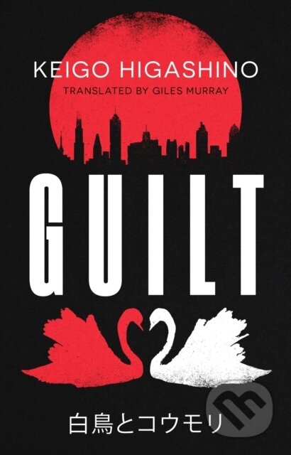 Kniha: Guilt (Keigo Higashino). Abacus, 2026 Kniha: Guilt (Keigo Higashino). Abacus, 2026