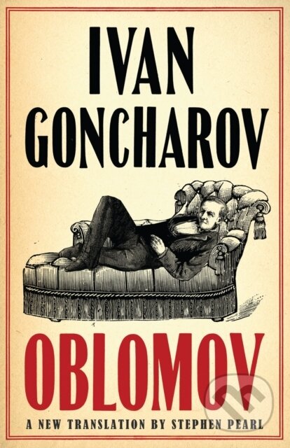 Kniha: Oblomov (Ivan Goncharov). Alma Classics, 2025 Kniha: Oblomov (Ivan Goncharov). Alma Classics, 2025
