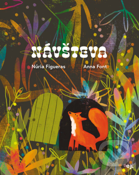 Kniha: Návšteva (Núria Figueras). E.J. Publishing, 2026 Kniha: Návšteva (Núria Figueras). E.J. Publishing, 2026