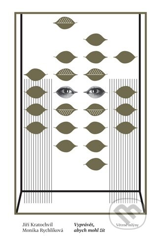 Kniha: Vyprávět, abych mohl žít (Větrné mlýny). Větrné mlýny, 2026 Kniha: Vyprávět, abych mohl žít (Větrné mlýny). Větrné mlýny, 2026