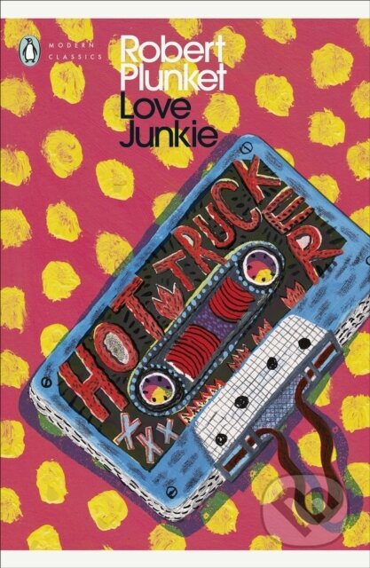 Kniha: Love Junkie (Robert Plunket). Penguin Books, 2026 Kniha: Love Junkie (Robert Plunket). Penguin Books, 2026