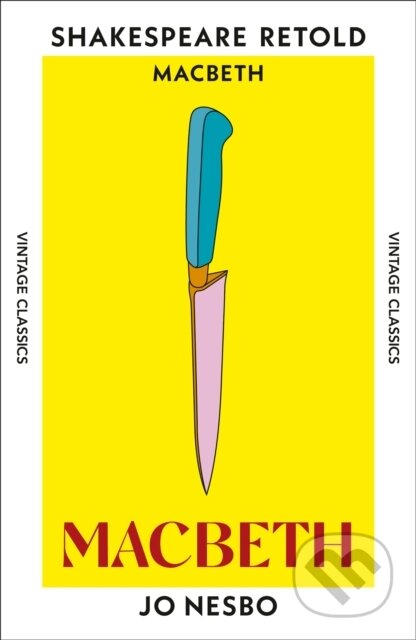 Kniha: Macbeth (Jo Nesbo). Vintage, 2026 Kniha: Macbeth (Jo Nesbo). Vintage, 2026