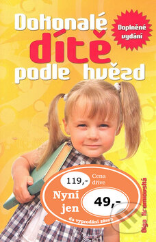 Kniha: Dokonalé dítě podle hvězd (Olga Krumlovská). Ottovo nakladatelství, 2008 Kniha: Dokonalé dítě podle hvězd (Olga Krumlovská). Ottovo nakladatelství, 2008