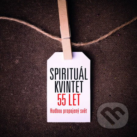 Hudební CD: Spirituál kvintet - 55 let 10CD+DVD (Supraphon). Supraphon, 2015 Hudební CD: Spirituál kvintet - 55 let 10CD+DVD (Supraphon). Supraphon, 2015