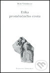 Kniha: Etika proměněného erotu (Boris Vyšeslavcev). Refugium Velehrad-Roma, 2005 Kniha: Etika proměněného erotu (Boris Vyšeslavcev). Refugium Velehrad-Roma, 2005