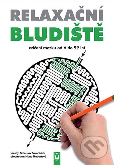Kniha: Relaxační bludiště – kruh (Hana Habartová a Stanislav Severeňuk). Vašut, 2018 Kniha: Relaxační bludiště – kruh (Hana Habartová a Stanislav Severeňuk). Vašut, 2018