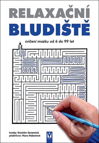 Kniha: Relaxační bludiště – čtverec (Hana Habartová a Stanislav Severeňuk). Vašut, 2018 Kniha: Relaxační bludiště – čtverec (Hana Habartová a Stanislav Severeňuk). Vašut, 2018