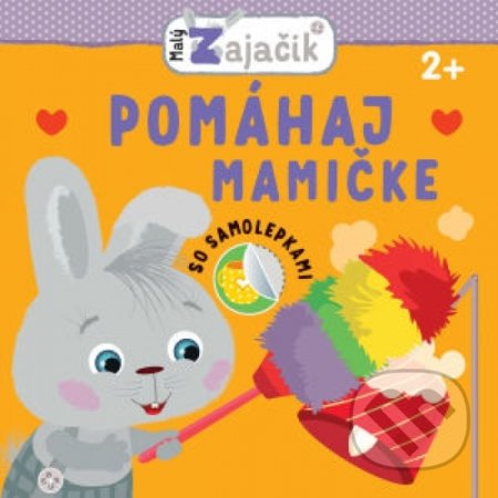 Kniha: Malý zajačik - Pomáham mamičke (Svojtka&Co.). Svojtka&Co., 2018 Kniha: Malý zajačik - Pomáham mamičke (Svojtka&Co.). Svojtka&Co., 2018