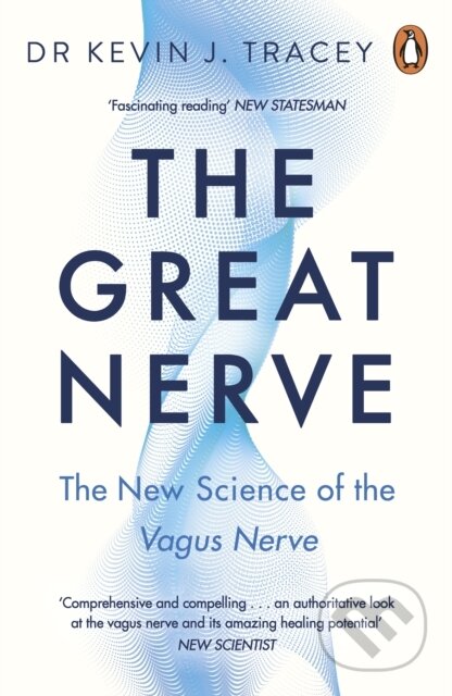 Kniha: The Great Nerve (Dr Kevin Tracey). Penguin Books, 2026 Kniha: The Great Nerve (Dr Kevin Tracey). Penguin Books, 2026
