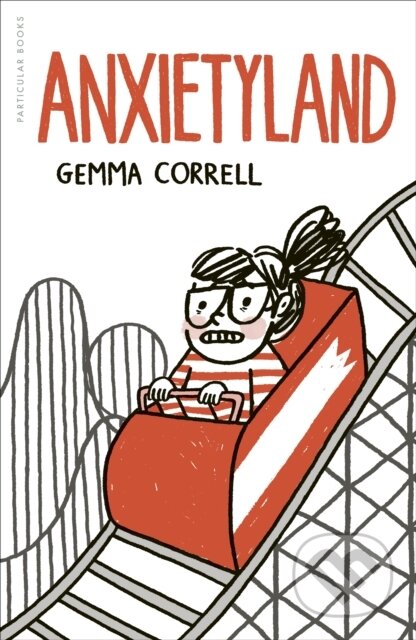 Kniha: Anxietyland (Gemma Correll). Penguin Books, 2026 Kniha: Anxietyland (Gemma Correll). Penguin Books, 2026