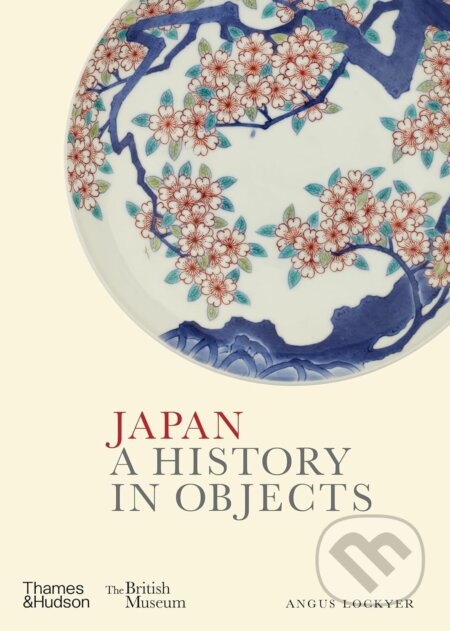 Kniha: Japan (Angus Lockyer). Thames & Hudson, 2026 Kniha: Japan (Angus Lockyer). Thames & Hudson, 2026