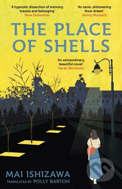 Kniha: The Place of Shells (Mai Ishizawa). Hodder and Stoughton, 2026 Kniha: The Place of Shells (Mai Ishizawa). Hodder and Stoughton, 2026