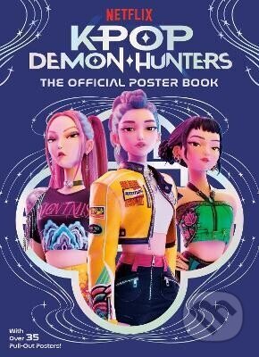 Kniha: KPop Demon Hunters: The Official Poster Book (-). Random House, 2025 Kniha: KPop Demon Hunters: The Official Poster Book (-). Random House, 2025
