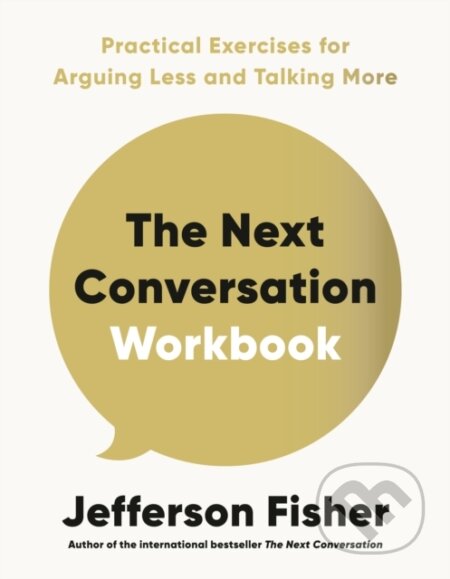 Kniha: The Next Conversation Workbook (Jefferson Fisher). Penguin Books, 2026 Kniha: The Next Conversation Workbook (Jefferson Fisher). Penguin Books, 2026