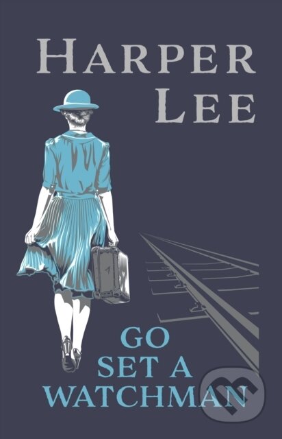 Kniha: Go Set a Watchman (Harper Lee). Cornerstone, 2026 Kniha: Go Set a Watchman (Harper Lee). Cornerstone, 2026