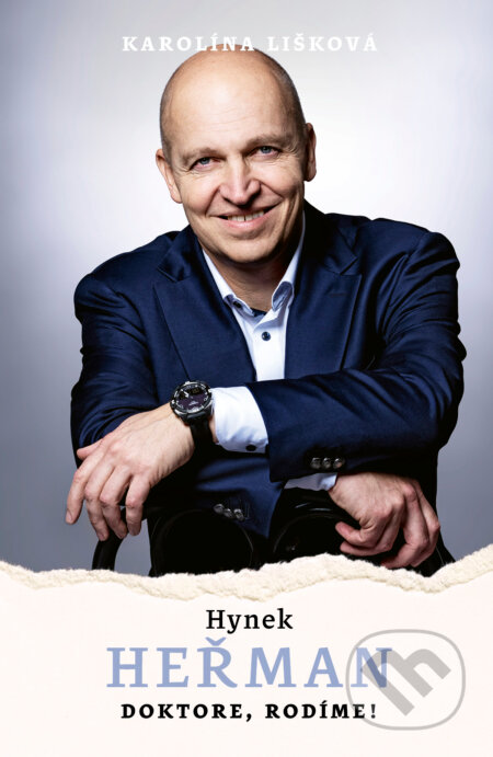 Kniha: Hynek Heřman - Doktore, rodíme! (Karolína Lišková). Talk, 2026 Kniha: Hynek Heřman - Doktore, rodíme! (Karolína Lišková). Talk, 2026