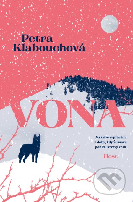 Kniha: Vona (Petra Klabouchová). Host, 2026 Kniha: Vona (Petra Klabouchová). Host, 2026