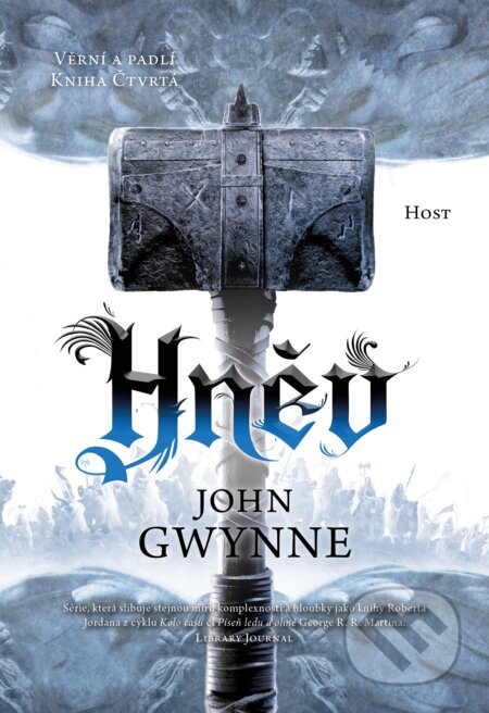 Kniha: Hněv (John Gwynne). Host, 2026 Kniha: Hněv (John Gwynne). Host, 2026