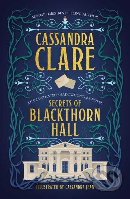 Kniha: Secrets of Blackthorn Hall (Cassandra Clare). Daphne Press, 2026 Kniha: Secrets of Blackthorn Hall (Cassandra Clare). Daphne Press, 2026