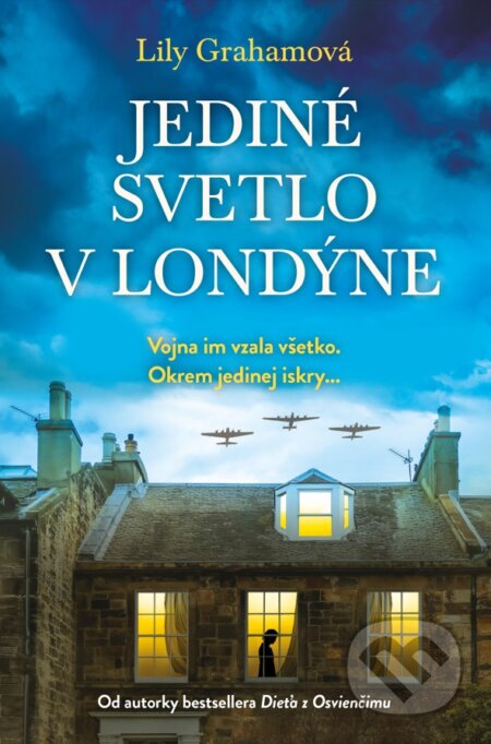 Kniha: Jediné svetlo v Londýne (Lily Graham). Fortuna Libri, 2026 Kniha: Jediné svetlo v Londýne (Lily Graham). Fortuna Libri, 2026