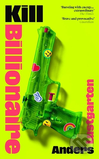 Kniha: Kill Billionaire (Anders Lustgarten). Random House, 2026 Kniha: Kill Billionaire (Anders Lustgarten). Random House, 2026