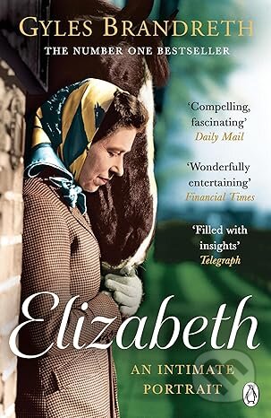 Kniha: Elizabeth (Gyles Brandreth). Penguin Books, 2026 Kniha: Elizabeth (Gyles Brandreth). Penguin Books, 2026