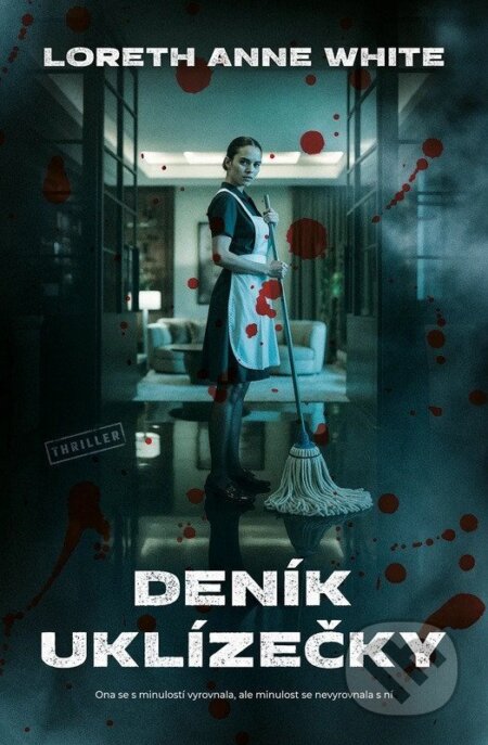 Kniha: Deník uklízečky (Anne Loreth White). Vendeta, 2026 Kniha: Deník uklízečky (Anne Loreth White). Vendeta, 2026