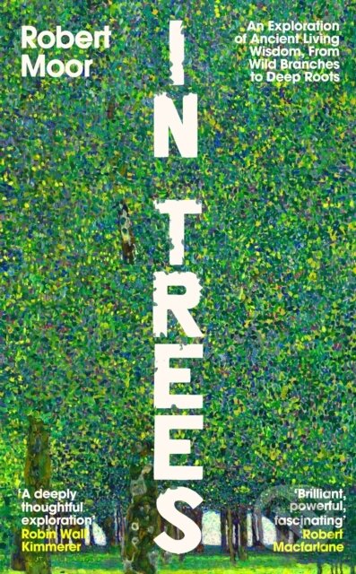 Kniha: In Trees (Robert Moor). Penguin Books, 2026 Kniha: In Trees (Robert Moor). Penguin Books, 2026