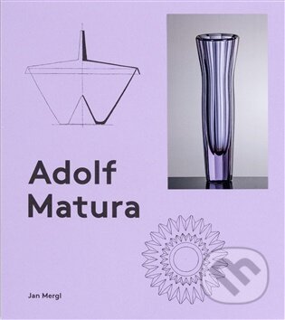 Kniha: Adolf Matura (Jan Mergl). vydavateľ neuvedený, 2026 Kniha: Adolf Matura (Jan Mergl). vydavateľ neuvedený, 2026
