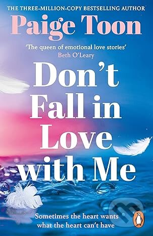 Kniha: Dont Fall in Love With Me (Paige Toon). Cornerstone, 2026 Kniha: Dont Fall in Love With Me (Paige Toon). Cornerstone, 2026
