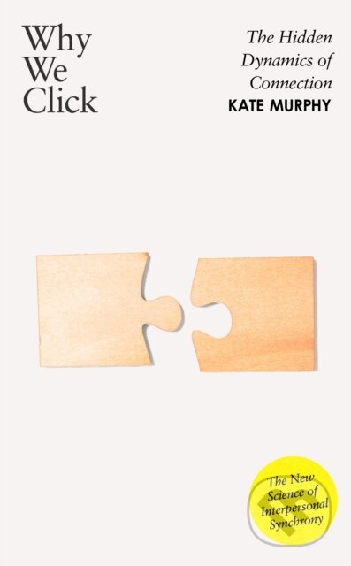 Kniha: Why We Click (Kate Murphy). Penguin Books, 2026 Kniha: Why We Click (Kate Murphy). Penguin Books, 2026