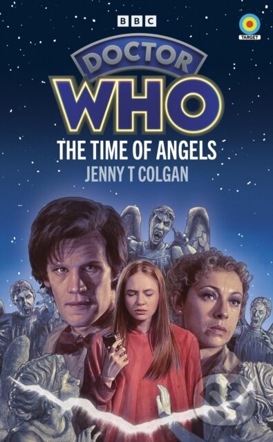 Kniha: Doctor Who: The Time of Angels (Jenny Colgan). Ebury Publishing, 2026 Kniha: Doctor Who: The Time of Angels (Jenny Colgan). Ebury Publishing, 2026