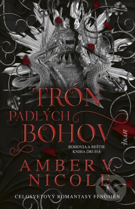 Kniha: Trón padlých bohov (Amber V. Nicole). Ikar, 2026 Kniha: Trón padlých bohov (Amber V. Nicole). Ikar, 2026