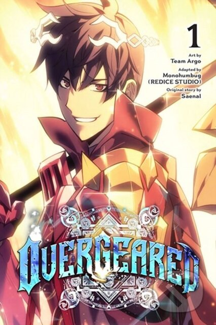 Kniha: Overgeared, Vol. 1 (Adam Jankowski, Team Argo a Saenal Saenal). Ize Press, 2023 Kniha: Overgeared, Vol. 1 (Adam Jankowski, Team Argo a Saenal Saenal). Ize Press, 2023