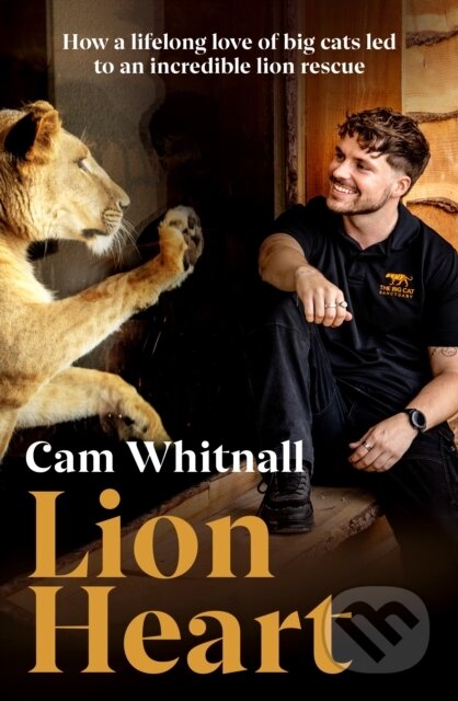 Kniha: Lion Heart (Cam Whitnall). Ebury Publishing, 2026 Kniha: Lion Heart (Cam Whitnall). Ebury Publishing, 2026
