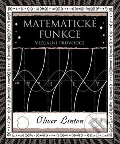 Kniha: Matematické funkce (Oliver Linton). Dokořán, 2026 Kniha: Matematické funkce (Oliver Linton). Dokořán, 2026