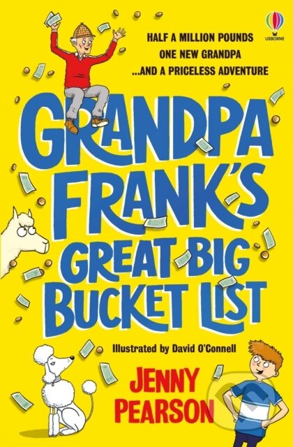 Kniha: Grandpa Frank's Great Big Bucket List (Jenny Pearson). Usborne, 2022 Kniha: Grandpa Frank's Great Big Bucket List (Jenny Pearson). Usborne, 2022