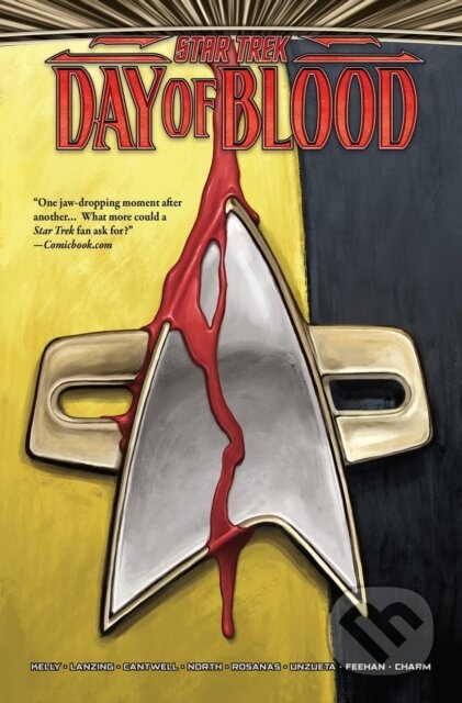 Kniha: Star Trek: Day of Blood (Christopher Cantwell a Collin Kelly). Idea & Design Works, 2024 Kniha: Star Trek: Day of Blood (Christopher Cantwell a Collin Kelly). Idea & Design Works, 2024