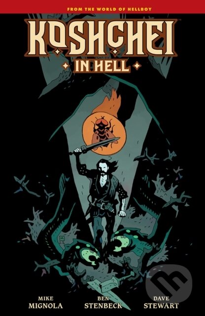 Kniha: Koshchei in Hell (Mike Mignola). , 2023 Kniha: Koshchei in Hell (Mike Mignola). , 2023