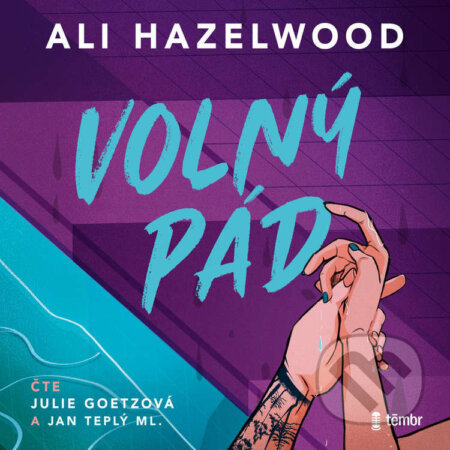 Audiokniha: Volný pád (Ali Hazelwood). Témbr, 2026 Audiokniha: Volný pád (Ali Hazelwood). Témbr, 2026