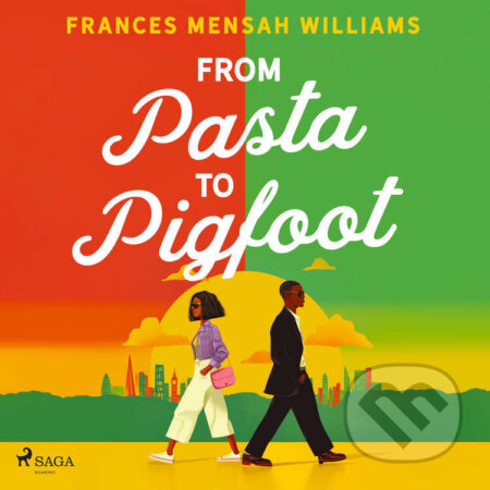 Audiokniha: From Pasta to Pigfoot (EN) (Frances Mensah Williams). Saga Egmont, 2026 Audiokniha: From Pasta to Pigfoot (EN) (Frances Mensah Williams). Saga Egmont, 2026