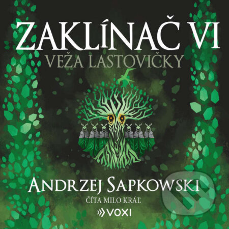 Audiokniha: Zaklínač VI: Veža lastovičky (Andrzej Sapkowski). Voxi, 2026 Audiokniha: Zaklínač VI: Veža lastovičky (Andrzej Sapkowski). Voxi, 2026