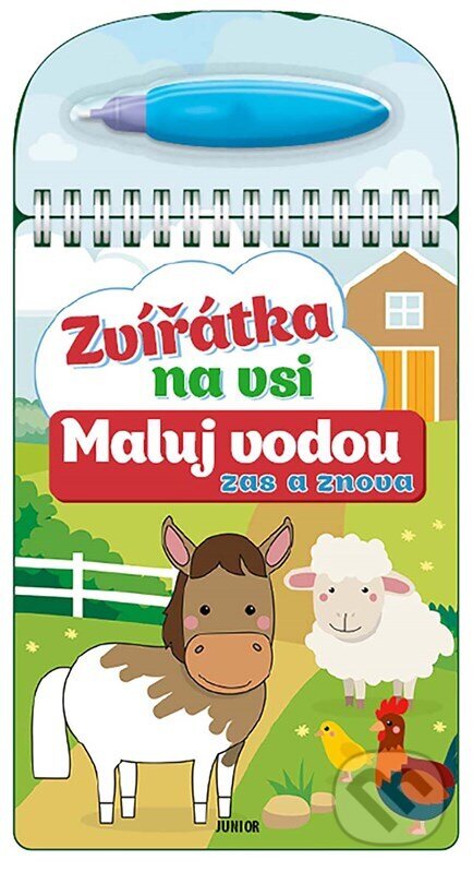 Kniha: Maluj vodou zas a znova – Zvířátka na vsi (Autorský kolektív). Junior, 2025 Kniha: Maluj vodou zas a znova – Zvířátka na vsi (Autorský kolektív). Junior, 2025